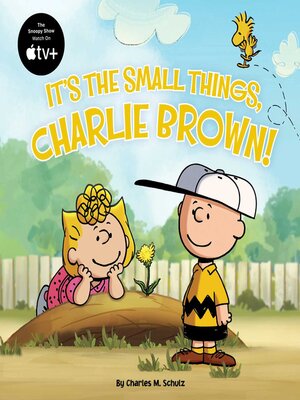 cover image of It's the Small Things, Charlie Brown!